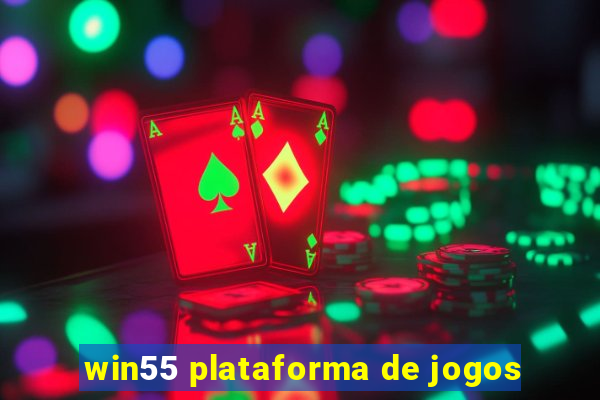 win55 plataforma de jogos